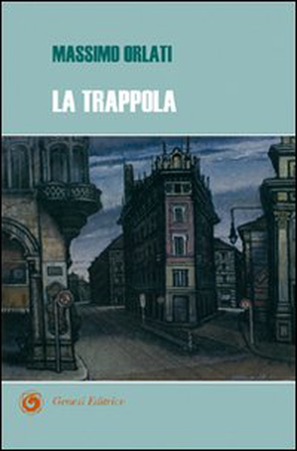 La trappola - Librerie.coop La trappola - Librerie.coop