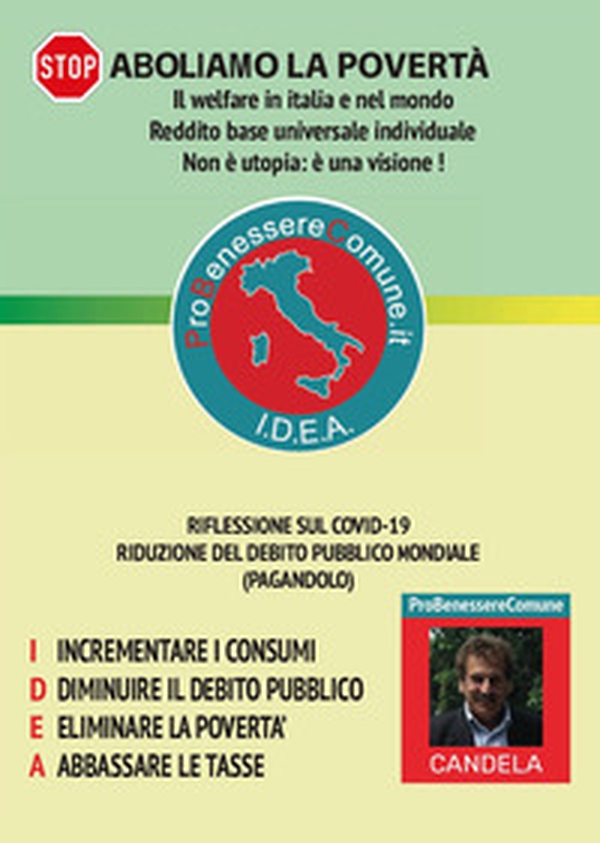 Stop: aboliamo la povertà. Il welfare in Italia e nel mondo. Reddito base universale individuale. Non è una utopia: è una visione! - Librerie.coop Stop: aboliamo la povertà. Il welfare in Italia e nel mondo. Reddito base universale individuale. Non è una utopia: è una visione! - Librerie.coop