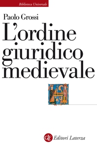 L'ordine giuridico medievale - Librerie.coop