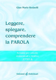 Leggere, spiegare, comprendere la parola. Schemi per omelie domenicali e festive. Anno C - Librerie.coop Leggere, spiegare, comprendere la parola. Schemi per omelie domenicali e festive. Anno C - Librerie.coop
