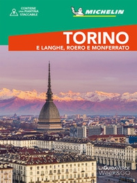 Torino e Langhe, Roero e Monferrato. Con cartina - Librerie.coop