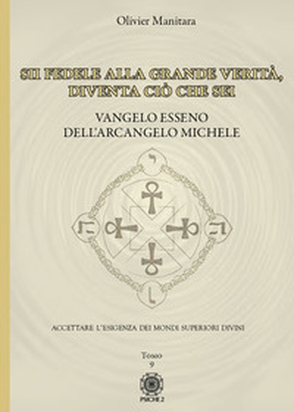 Vangelo esseno dell'arcangelo Michele - Vol. 9 - Librerie.coop Vangelo esseno dell'arcangelo Michele - Vol. 9 - Librerie.coop