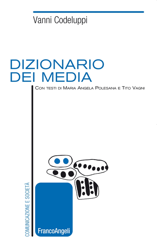 Dizionario dei media - Librerie.coop Dizionario dei media - Librerie.coop