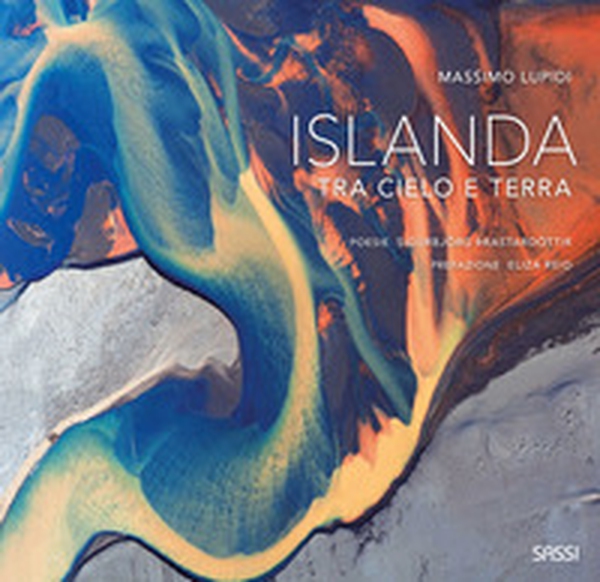 Islanda. Tra cielo e terra - Librerie.coop Islanda. Tra cielo e terra - Librerie.coop