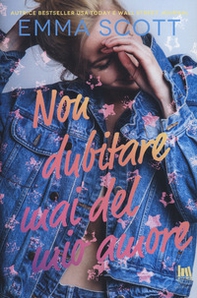 Non dubitare mai del mio amore - Librerie.coop