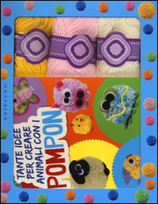 Tante idee per creare animali con i pompon - Librerie.coop Tante idee per creare animali con i pompon - Librerie.coop
