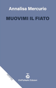 Muovimi il fiato - Librerie.coop