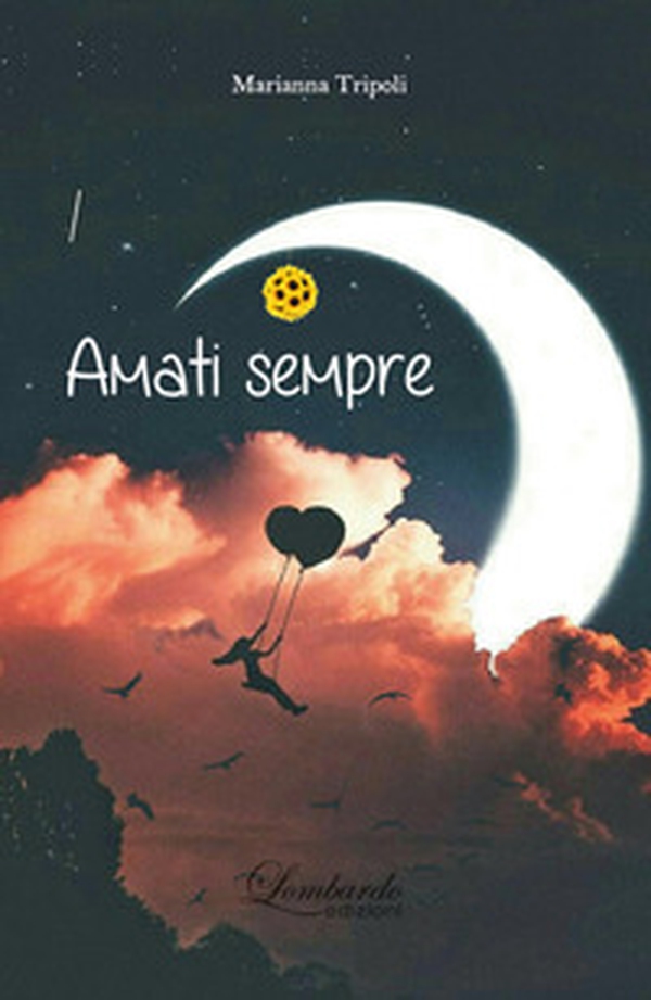 Amati sempre - Librerie.coop Amati sempre - Librerie.coop