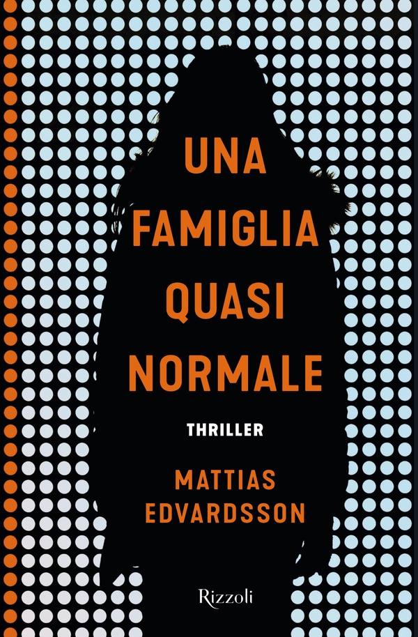 Una famiglia quasi normale - Librerie.coop Una famiglia quasi normale - Librerie.coop