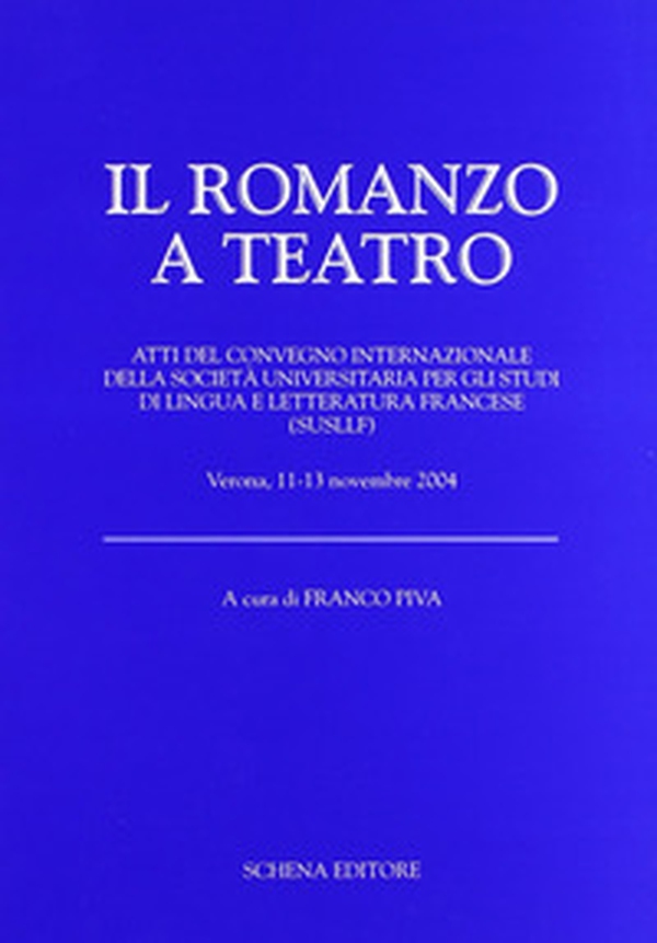 Il romanzo a teatro. Ediz. italiana e francese - Librerie.coop Il romanzo a teatro. Ediz. italiana e francese - Librerie.coop