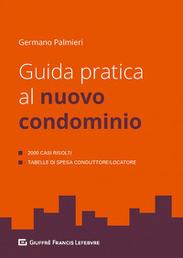 Guida pratica al nuovo condominio - Librerie.coop Guida pratica al nuovo condominio - Librerie.coop