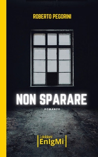 Non sparare - Librerie.coop