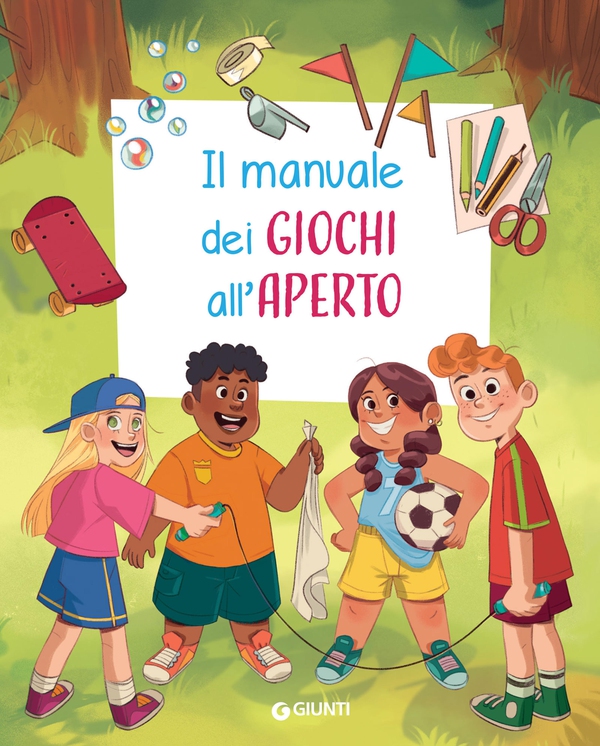 Il manuale dei giochi all'aperto - Librerie.coop Il manuale dei giochi all'aperto - Librerie.coop