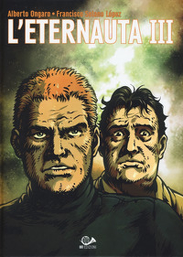 L'eternauta - Vol. 3 - Librerie.coop L'eternauta - Vol. 3 - Librerie.coop