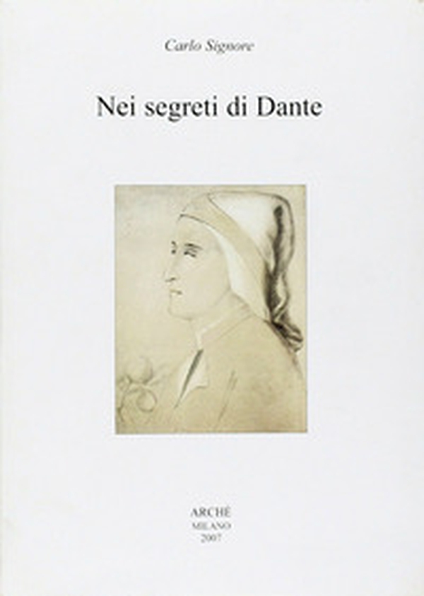 Nei segreti di Dante - Librerie.coop Nei segreti di Dante - Librerie.coop