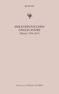 Lingua madre. Ottave 1994-2019 - Librerie.coop