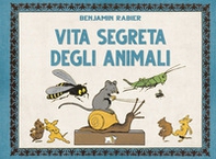 Vita segreta degli animali - Librerie.coop