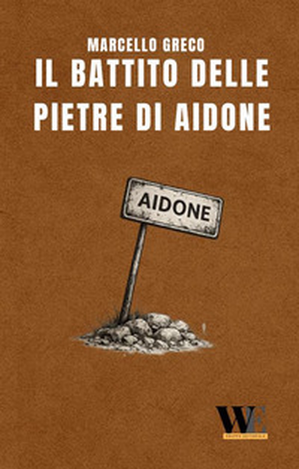Il battito delle pietre di Aidone - Librerie.coop
