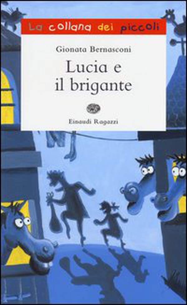 Lucia e il brigante - Librerie.coop Lucia e il brigante - Librerie.coop