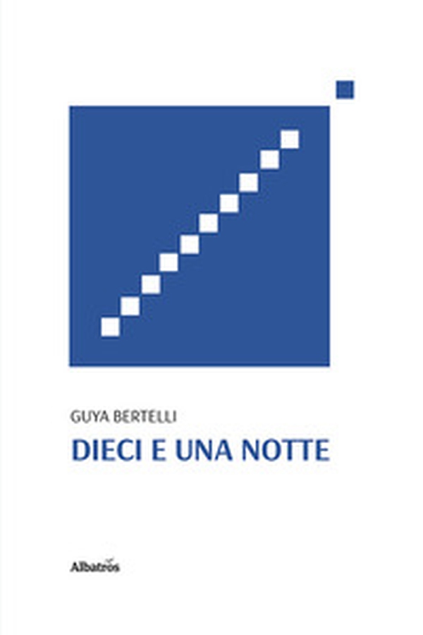 Dieci e una notte - Librerie.coop Dieci e una notte - Librerie.coop