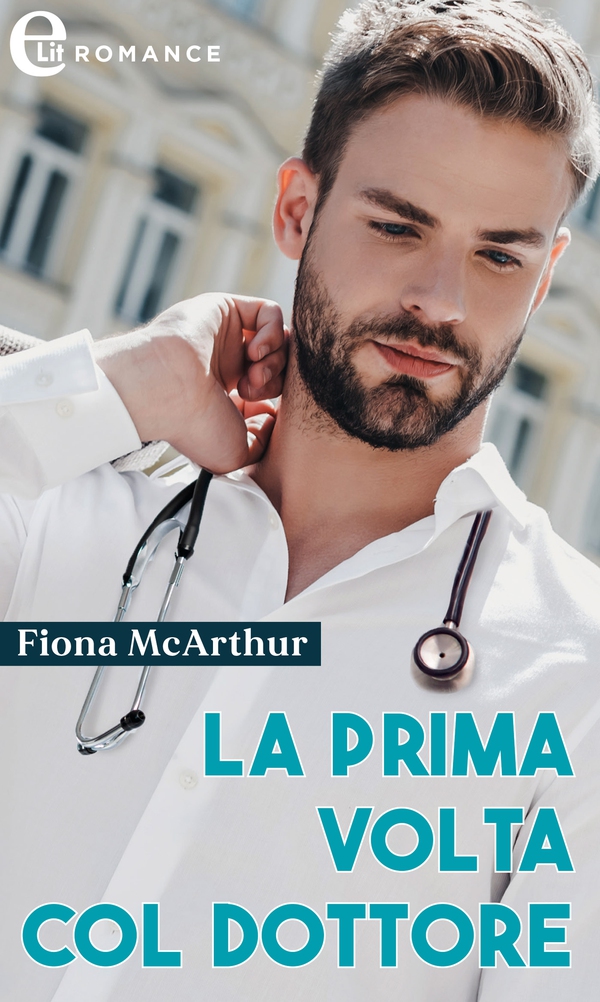 La prima volta col dottore (eLit) - Librerie.coop La prima volta col dottore (eLit) - Librerie.coop