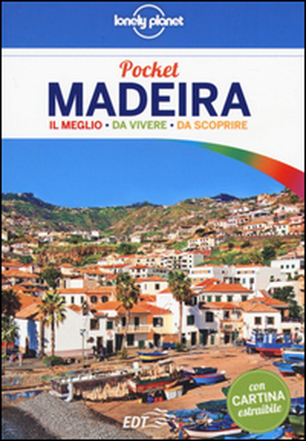 Madeira. Con cartina - Librerie.coop Madeira. Con cartina - Librerie.coop