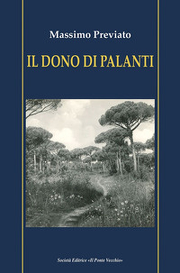 Il dono di Palanti - Librerie.coop Il dono di Palanti - Librerie.coop
