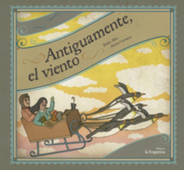 Antiguamente el viento - Librerie.coop Antiguamente el viento - Librerie.coop