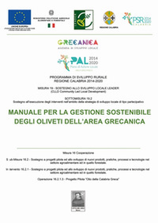Manuale per la gestione sostenibile degli oliveti dell'Area Grecanica - Librerie.coop Manuale per la gestione sostenibile degli oliveti dell'Area Grecanica - Librerie.coop