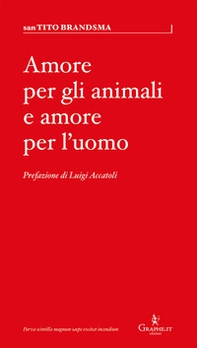 Amore per gli animali e amore per l'uomo - Librerie.coop Amore per gli animali e amore per l'uomo - Librerie.coop