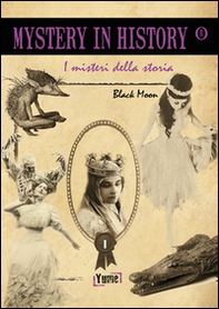 Mystery in history-I misteri della storia. Ediz. italiana - Librerie.coop