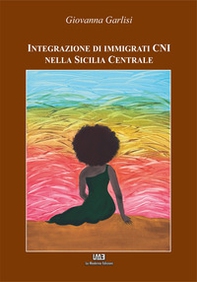 Integrazione di immigrati CNI nella Sicilia Centrale - Librerie.coop