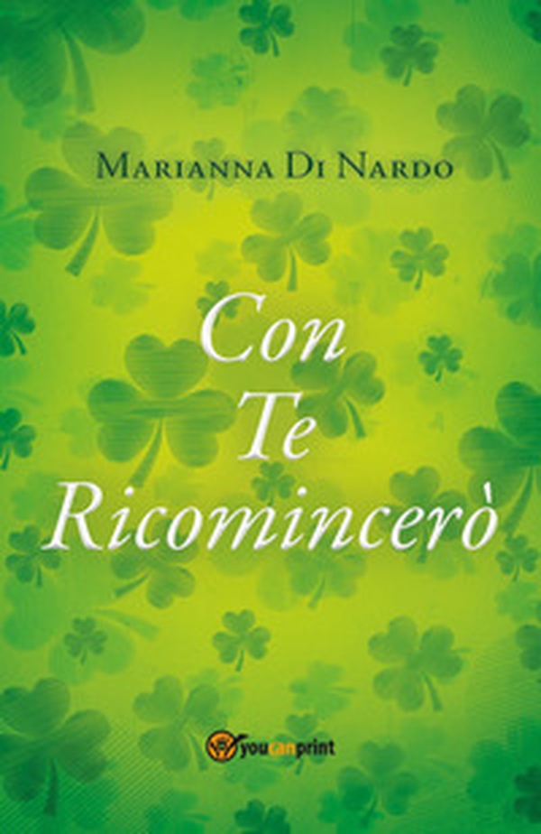 Con te ricomincerò - Librerie.coop Con te ricomincerò - Librerie.coop