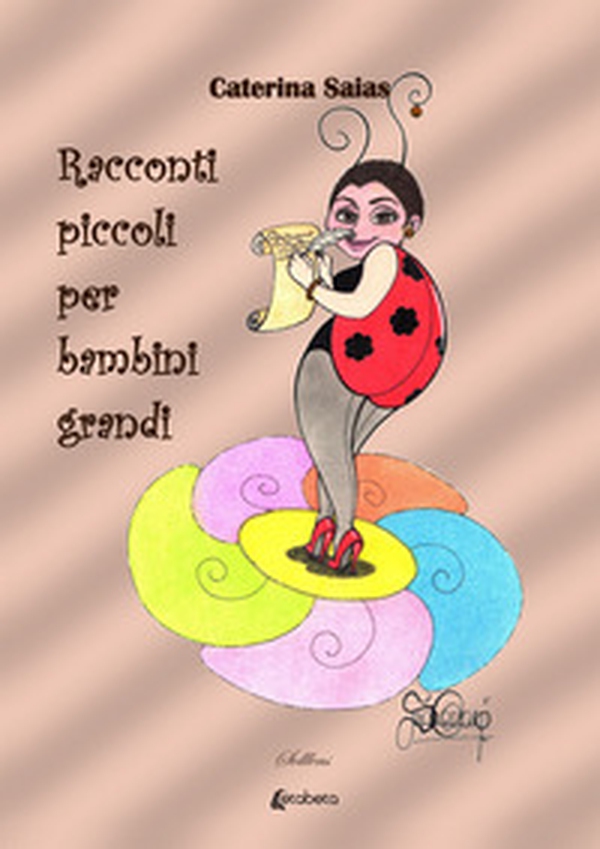 Racconti piccoli per bambini grandi - Librerie.coop Racconti piccoli per bambini grandi - Librerie.coop