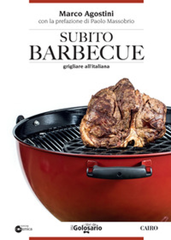 Subito barbecue - Librerie.coop Subito barbecue - Librerie.coop
