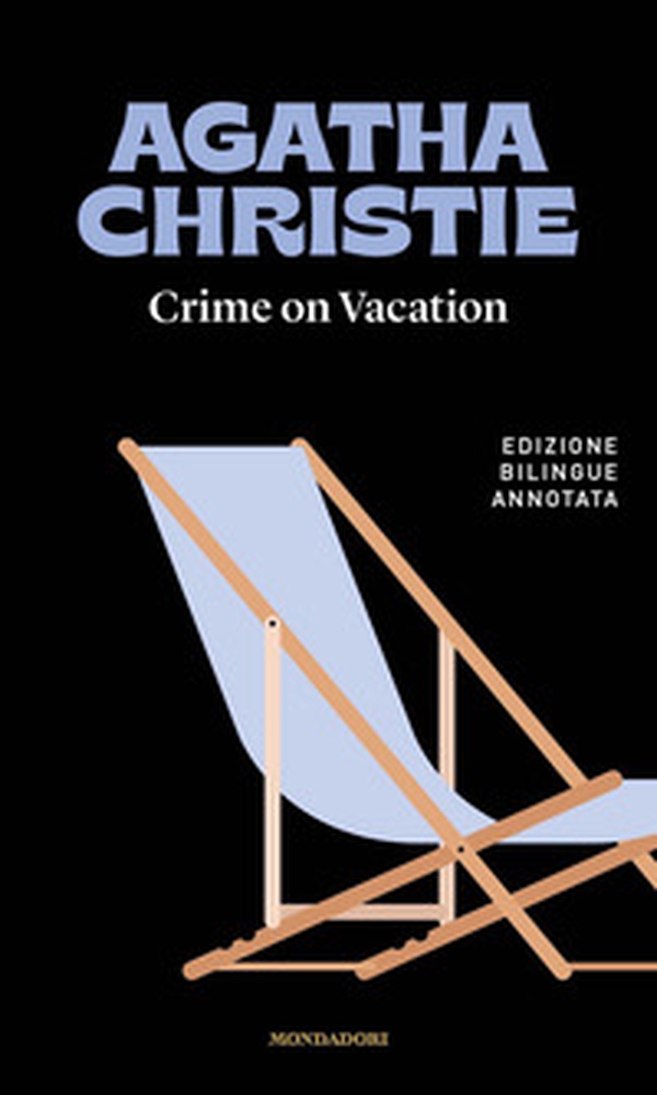 Crime on vacation-Le vacanze di Poirot - Librerie.coop Crime on vacation-Le vacanze di Poirot - Librerie.coop