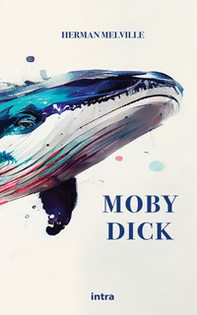 Moby Dick. Ediz. inglese - Librerie.coop