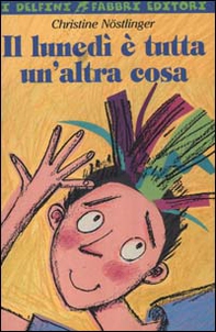 Il lunedì è tutta un'altra cosa - Librerie.coop Il lunedì è tutta un'altra cosa - Librerie.coop
