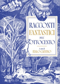 Racconti fantastici dell'Ottocento - Librerie.coop