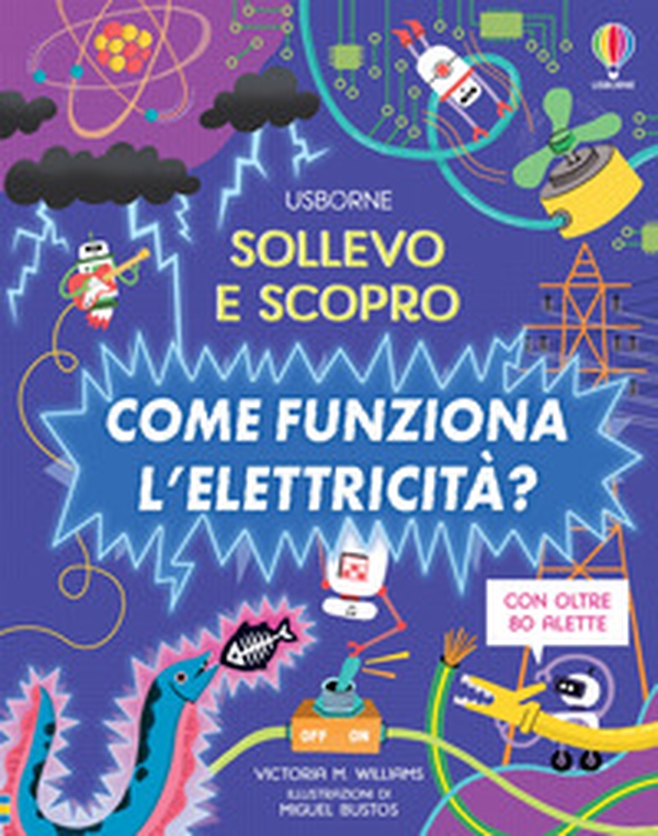 Come funziona l'elettricità? - Librerie.coop Come funziona l'elettricità? - Librerie.coop