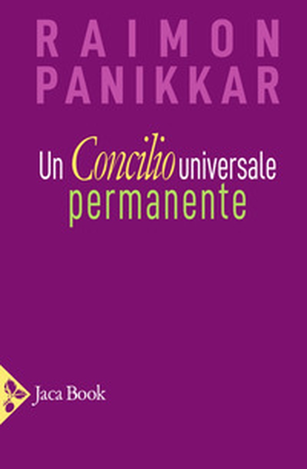 Un Concilio universale permanente - Librerie.coop Un Concilio universale permanente - Librerie.coop