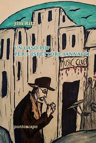 Un caso pop per l'ispettore Iannacci - Librerie.coop