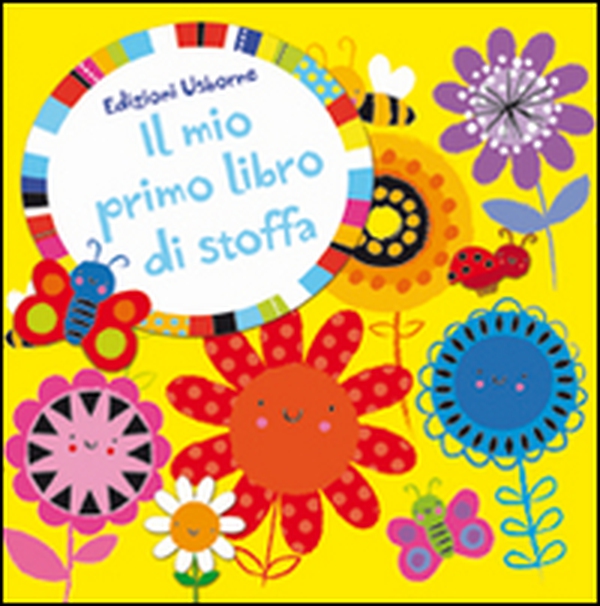 Libro giallo. Il mio primo libro di stoffa - Librerie.coop Libro giallo. Il mio primo libro di stoffa - Librerie.coop