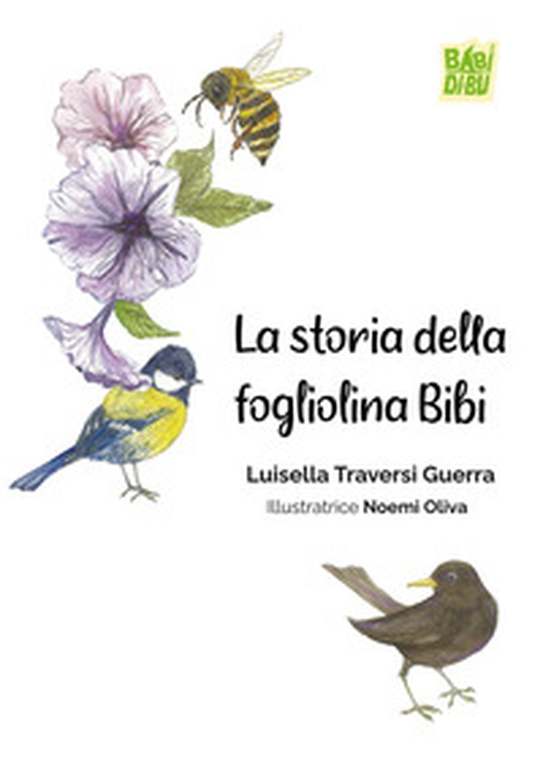 La storia della fogliolina Bibi - Librerie.coop