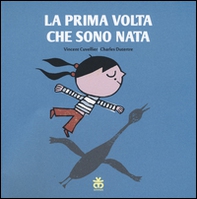 La prima volta che sono nata - Librerie.coop La prima volta che sono nata - Librerie.coop