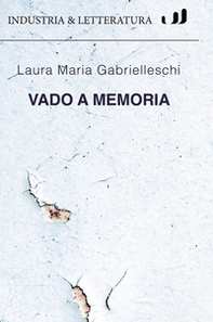 Vado a memoria - Librerie.coop