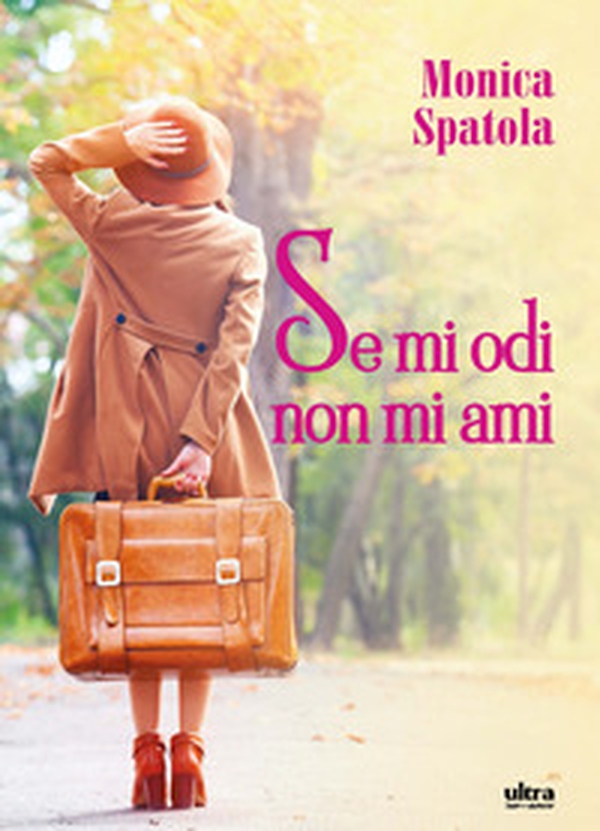 Se mi odi non mi ami - Librerie.coop Se mi odi non mi ami - Librerie.coop