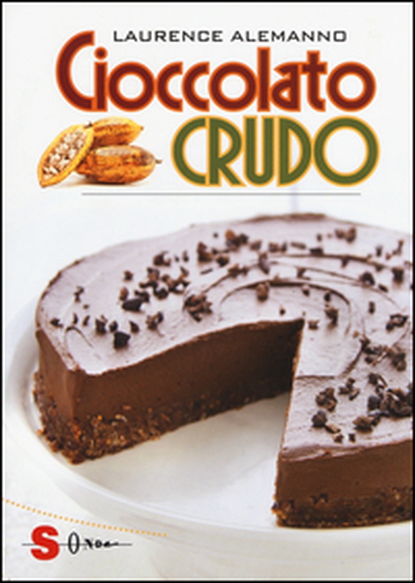 Cioccolato crudo - Librerie.coop Cioccolato crudo - Librerie.coop