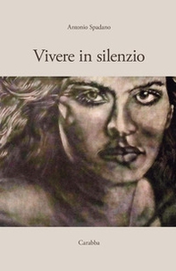 Vivere in silenzio - Librerie.coop Vivere in silenzio - Librerie.coop