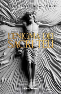 L'enigma dei sacri teli - Librerie.coop